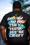 Big Dreams Tee in Black (Premium Tee)