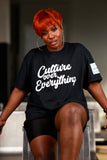 The Black Culture Over Everything Tee