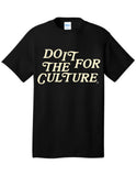 Do It For Culture V3 PREMIUM Tee in Black